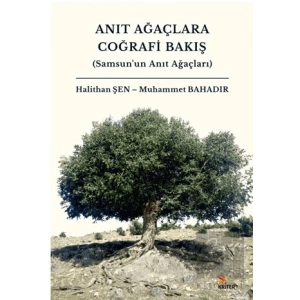 Anıt Ağaçlara Coğrafi Bakış