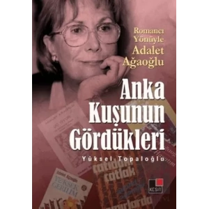 Anka Kuşunun Gördükleri
