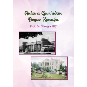 ANKARA GARINDAN BEYAZ KONAĞA* - Der