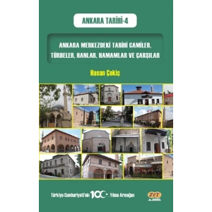 Ankara Merkezdeki Tarihi Camiler, Türbeler, Hanlar, Hamamlar ve Çarşılar