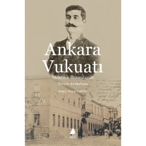 Ankara Vukuatı: Menfilik Hatıralarım