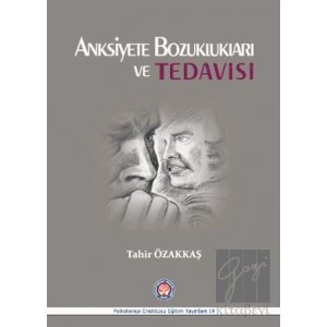 Anksiyete Bozuklukları ve Tedavisi