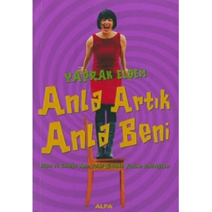 Anla Artık Anla Beni