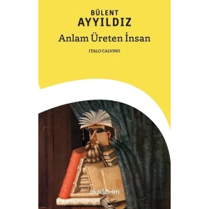 Anlam Üreten İnsan: Italo Calvino