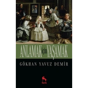 Anlamak İçin Yaşamak