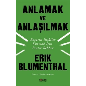 Anlamak ve Anlaşılmak