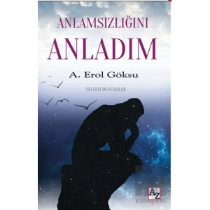 Anlamsızlığını Anladım