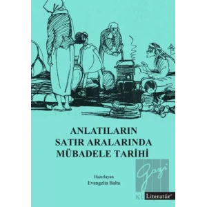 Anlatıların Satır Aralarında Mübadele Tarihi