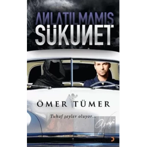 Anlatılmamış Sükunet