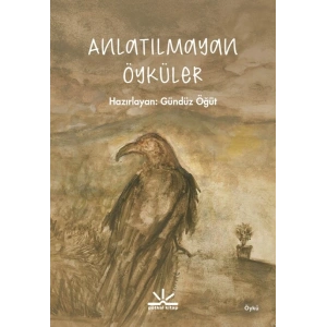 Anlatılmayan Öyküler 1