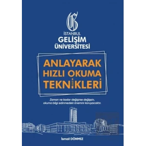 Anlayarak Hızlı Okuma Teknikleri: Anlayarak Çok Hızlı Okuyabilirsin