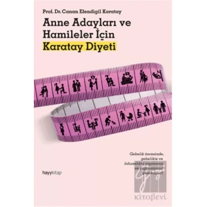 Anne Adayları ve Hamileler İçin Karatay Diyeti