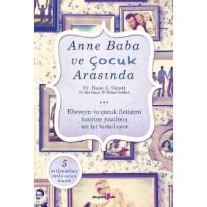 Anne Baba ve Çocuk Arasında