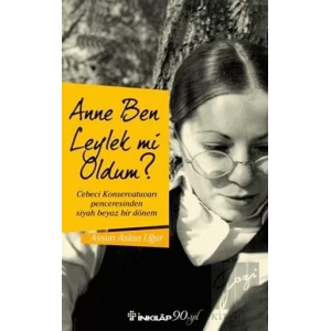 Anne Ben Leylek Mi Oldum?