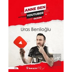Anne Ben Youtuber Oldum