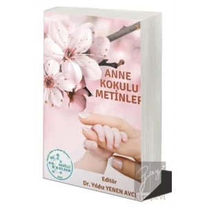 Anne Kokulu Metinler