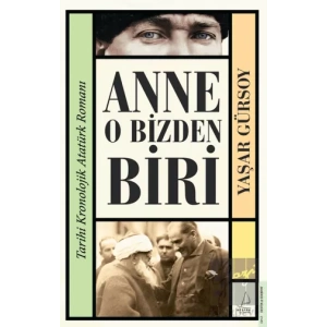 Anne O Bizden Biri