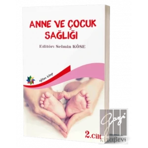 Anne Ve Çocuk Sağlığı Cilt: 2