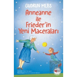 Anneanne ile Friederin Yeni Maceraları