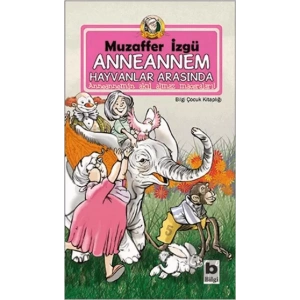 Anneannem Hayvanlar Arasında