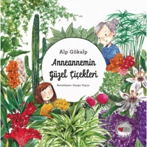 Anneannemin Güzel Çiçekleri