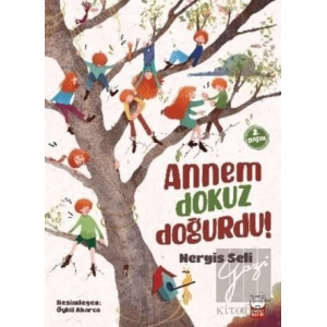 Annem Dokuz Doğurdu!