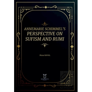 Annemarie Schimmel’s Perspective on Sufism and Rumi