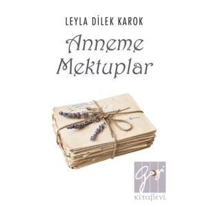 Anneme Mektuplar
