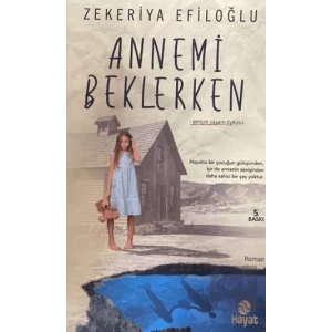 Annemi Beklerken