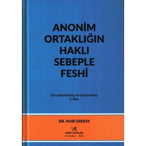 ANONİM ORTAK HAKLI SEBEPLE FESHİ / N.ERDEM / 2019