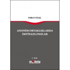 Anonim Ortaklıklarda İmtiyazlı Paylar
