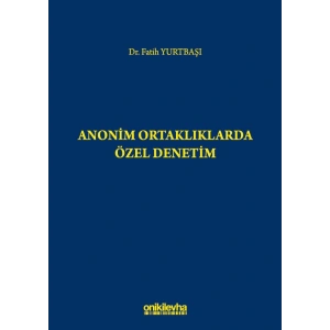 Anonim Ortaklıklarda Özel Denetim