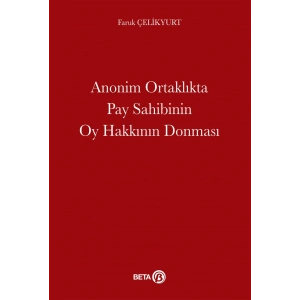 Anonim Ortaklıkta Pay Sahibinin Oy Hakkının