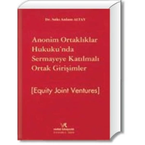 ANONİM ORT.SERMAYEYE KATILMALI ORTAK GİRİŞİMLER