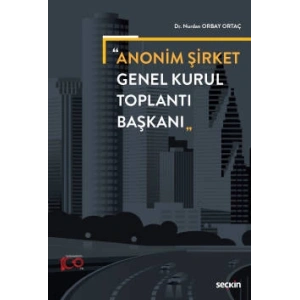 Anonim Şirket Genel Kurul Toplantı Başkanı