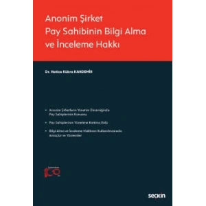 Anonim Şirket Pay Sahibinin Bilgi Alma ve İnceleme Hakkı