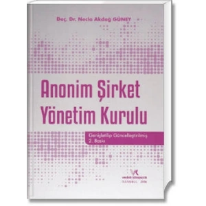 ANONİM ŞİRKET YÖNETİM KURULU /  N.A.GÜNEY-2016