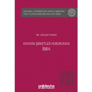 Anonim Şirketler Hukukunda İbra