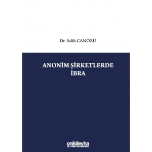 Anonim Şirketlerde İbra