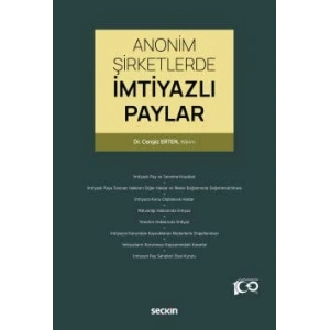 Anonim Şirketlerde İmtiyazlı Paylar