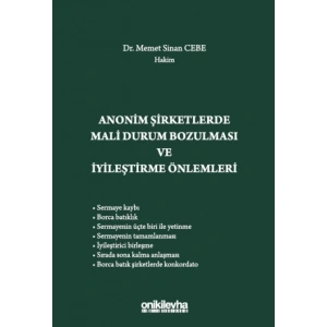 Anonim Şirketlerde Mali Durum Bozulması ve İyileştirme Önlemleri