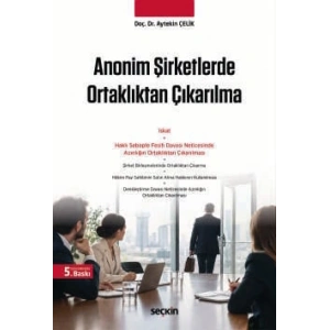 Anonim Şirketlerde Ortaklıktan Çıkarılma