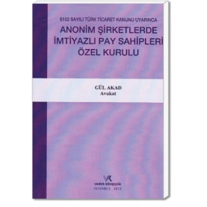 ANONİM ŞİRK.İMTİYAZLI PAY SAHİPLERİ ÖZEL KURULU
