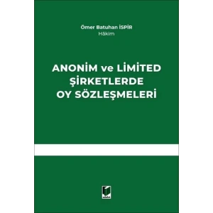 Anonim ve Limited Şirketlerde Oy Sözleşmeleri