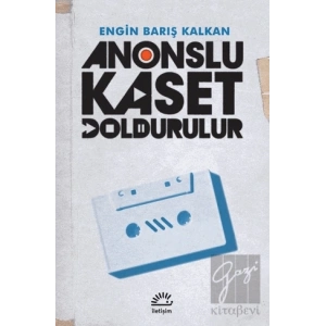 Anonslu Kaset Doldurulur