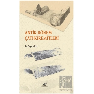 Antik Dönem Çatı Kiremitleri