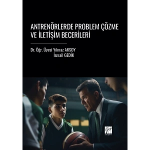 Antrenörlerde Problem Çözme Ve İletişim Becerileri