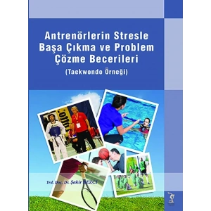 antrenörlerin stresle başa çıkma problem çözme bec