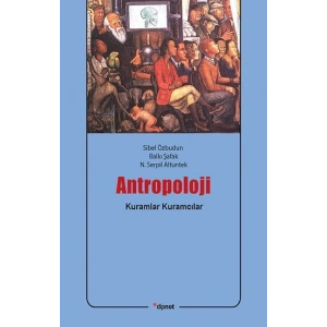 Antropoloji Kuramlar Kuramcılar