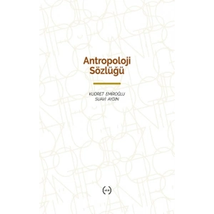 Antropoloji Sözlüğü (Ciltli )